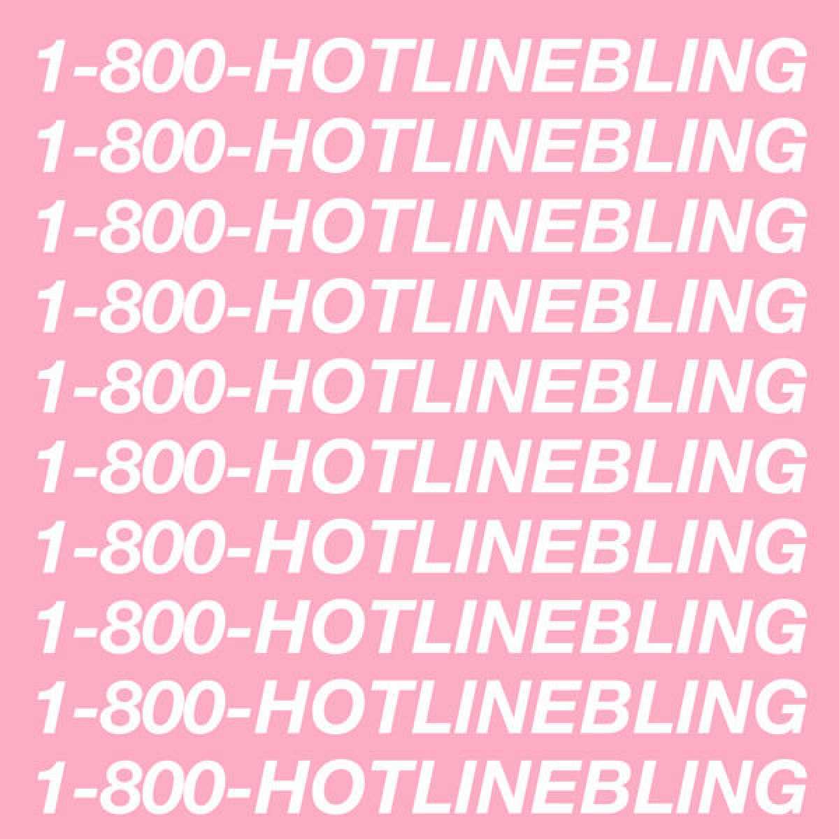 DRAKE - Hotline Bling